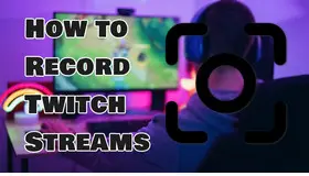 Record Twitch Streams