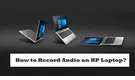 Record Audio on HP Laptop