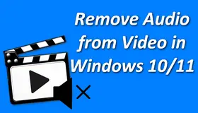Remove Audio from Video in Windows 10