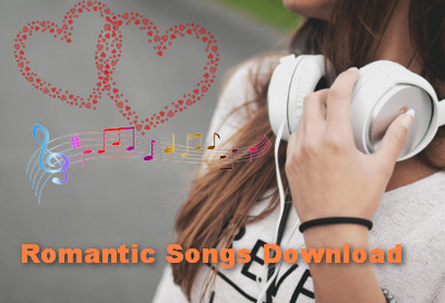 best romantic songs downloader