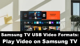Samsung TV Supported Video Formats