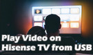 Hisense TV Video Format