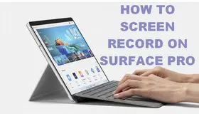 Screen Record on Surface Pro