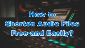 Shorten Audio File