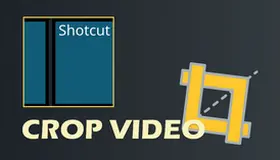 Shotcut Crop Video