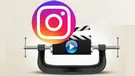 Resize Video for Instagram