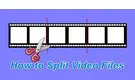 Three Simple Methods to Split Videos