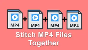 Stitch MP4 Files Together