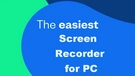 Easiest Screen Recorder