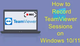 Record TeamViewer Sessions