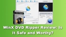 WinX DVD Ripper Review