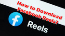 Download Facebook Reels