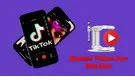 How to Resize Video for TikTok