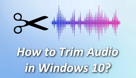 Trim Audio Windows 10