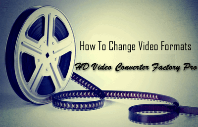 HD Video Converter Factory Pro Can Do More