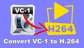 Convert VC-1 to H.264