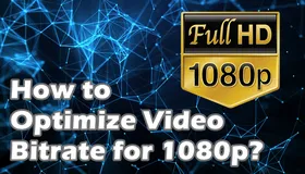 Video Bitrate for 1080p