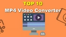 Best MP4 Video Converter