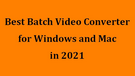 Batch Video Converter