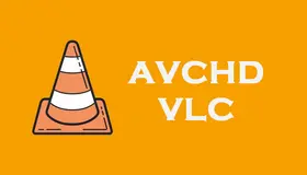 VLC AVCHD