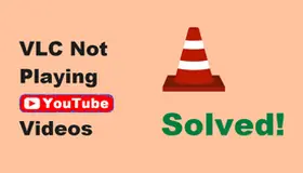Fix VLC Not Playing YouTube Videos