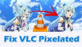 VLC Pixelated