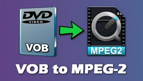 VOB to MEPG2