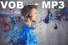 Convert VOB to MP3