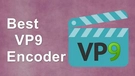 VP9 Encoder