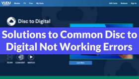 Vudu/Fandango Disc to Digital Not Working