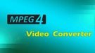 MPEG4 Converter