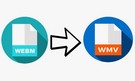 Convert WebM to WMV