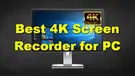 4K Screen Recorders for PC