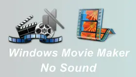 Windows Movie Maker No Sound