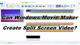  Split Screen Video with Windows Movie Maker