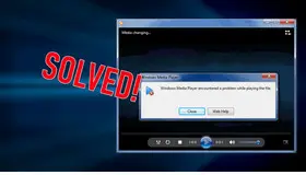 Windows Media Player Encountered a Problem While Playing the File