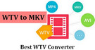 Convert WTV to MKV