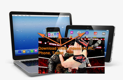 WWE Videos Download for PC, Phone, and Tablet
