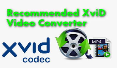 Convert XviD Video Formats