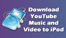 Download YouTube to iPod
