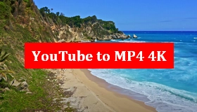 YouTube to MP4 4K