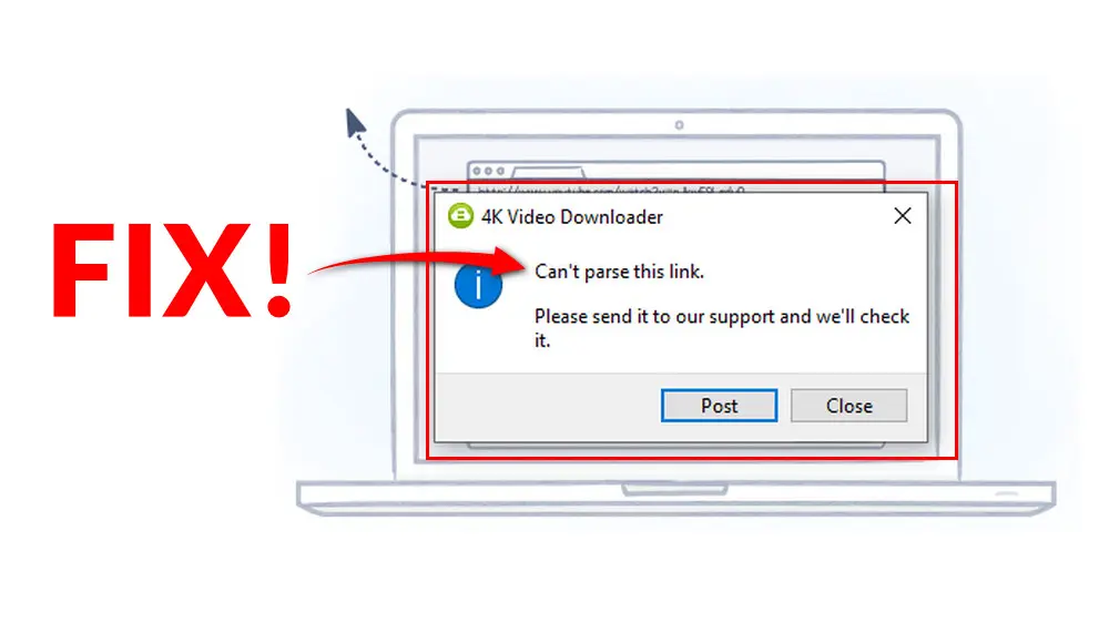 4k video downloader not parsing windows 10