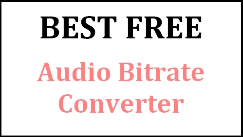 Convert Bitrate How to Change Audio Bitrate?