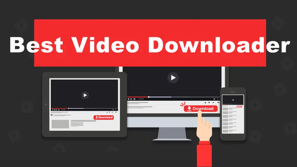 13 Best Video Downloader Software in 2023 (Free & Paid)