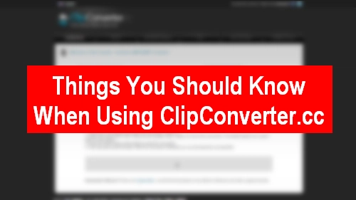 flugt Spaceship udrydde ClipConverter Review - Things You Should Know about ClipConverter.cc
