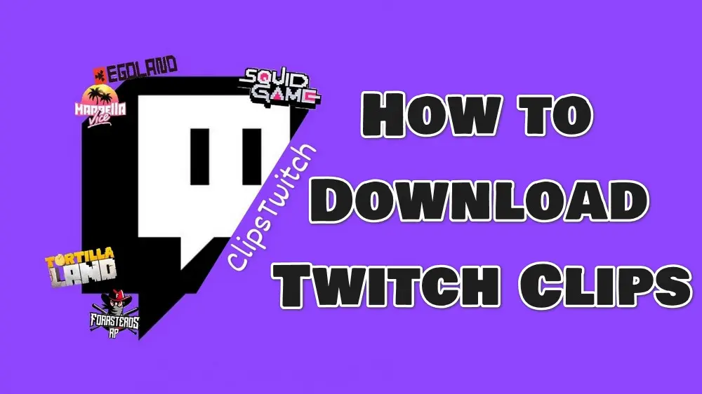 How to Download Twitch Clips on PC, Mobile, and Online?