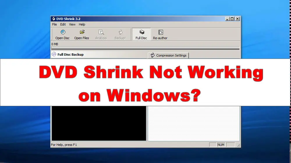 dvd shrink not working windows 10
