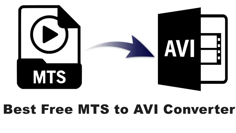 Best Free MTS to AVI Converter on Windows