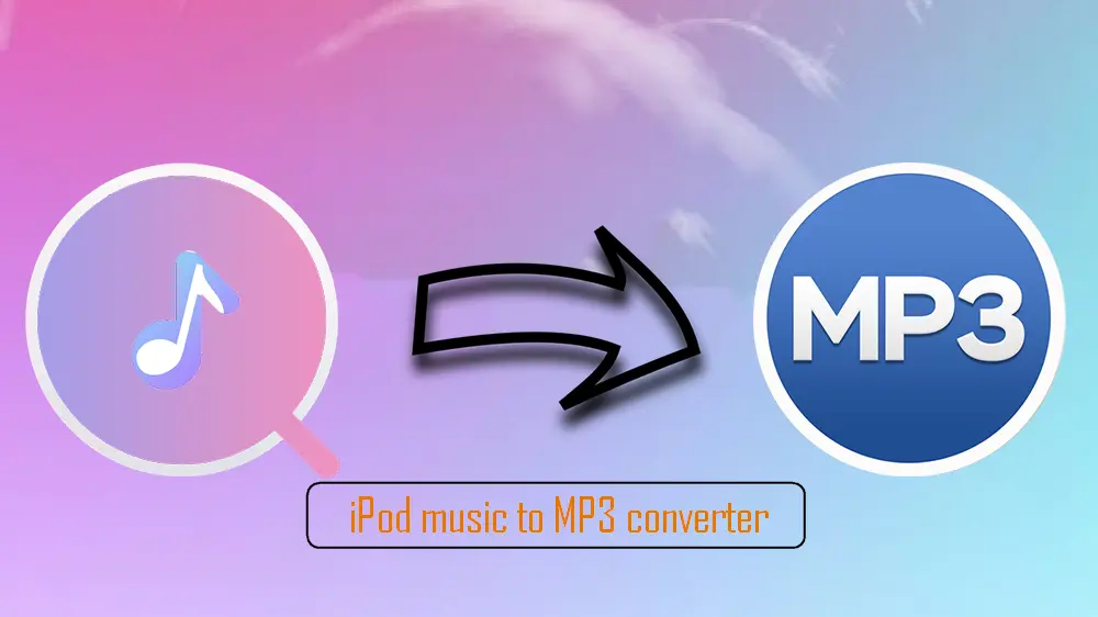 Free iPod Music to MP3 Converter for Windows & Mac