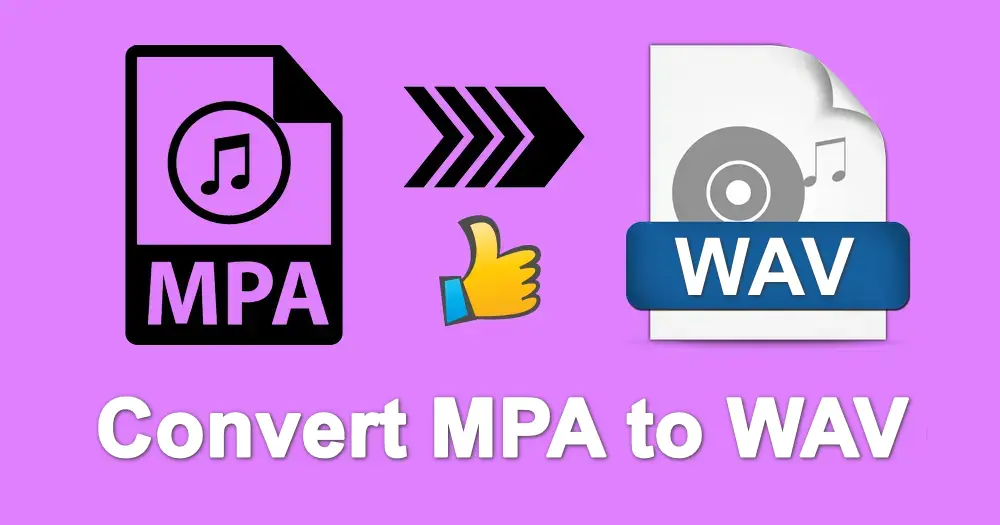 How to Convert MPA to WAV in Batches?